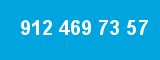 912 469 73 57